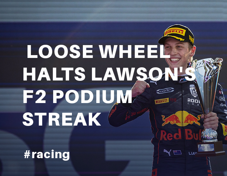 Wheel falls off Lawson's podium streak